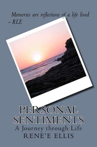 Personal Sentiments A Life's Journey
