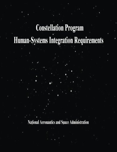 Constellation Program Human-Systems Integration Requirements