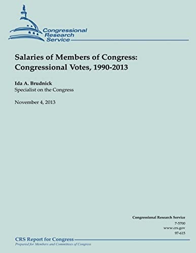 Salaries of Members of Congress Congressional Votes, 1990-2013