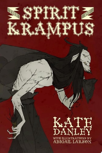 The Spirit of Krampus Illustrated Edition