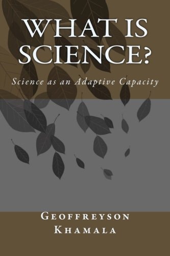 What is Science? Science as an Adaptive Capacity