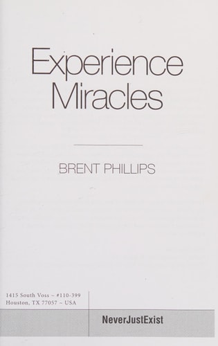 Experience Miracles Faith Changes Everything.