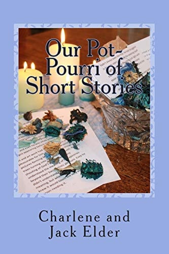 Our Pot-Pourri of Short Stories