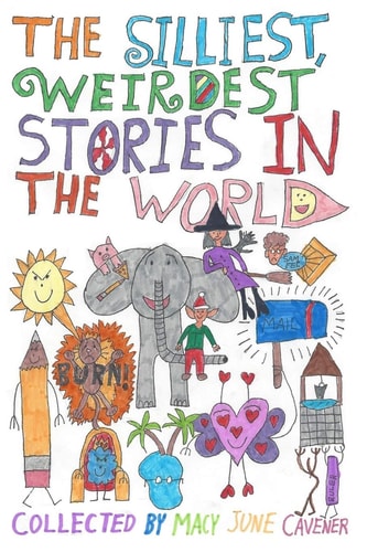 The Silliest, Weirdest Stories in the World