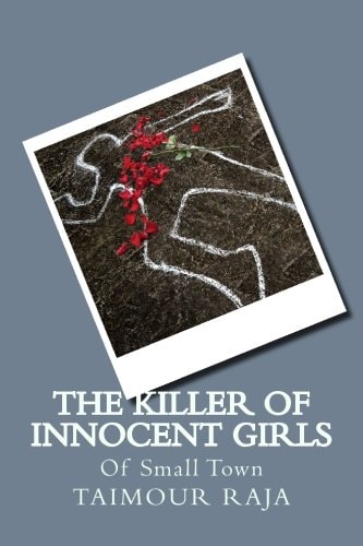 The Killer Of Innocent Girls Of Small Town