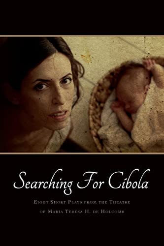 Searching for Cíbola Eight Short Plays