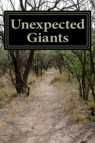 Unexpected Giants A Collection of Essays