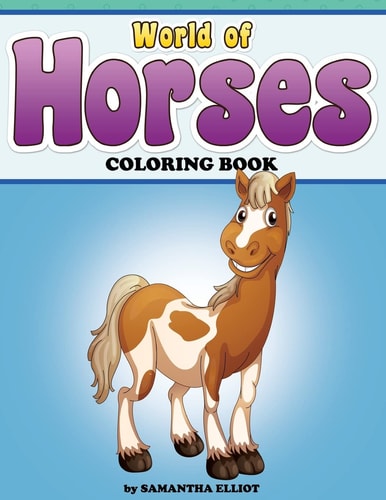 World Of Horses Coloring Book
