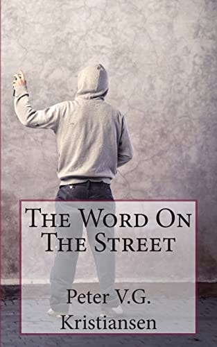 The Word On The Street Street Messages from Around the World