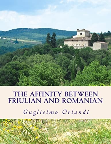 The Affinity Between Friulian and Romanian In an Early Publication of G. I. Ascoli