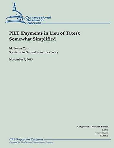 PILT (Payments in Lieu of Taxes) Somewhat Simplified