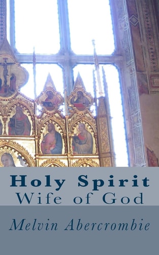 Holy Spirit Wife of God