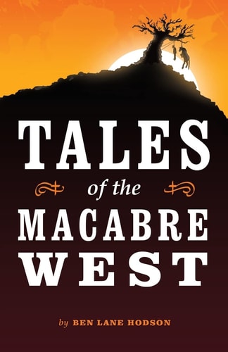 Tales of the Macabre West