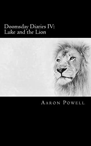 Doomsday Diaries IV Luke and the Lion