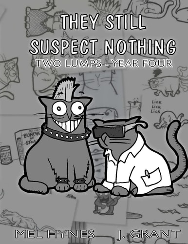 They Still Suspect Nothing