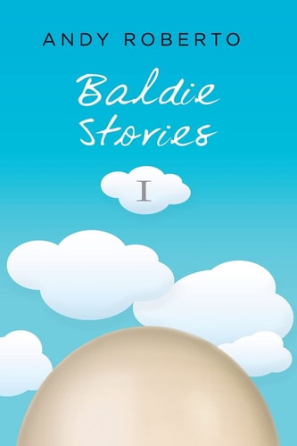 Baldie Stories 1 Short Stories