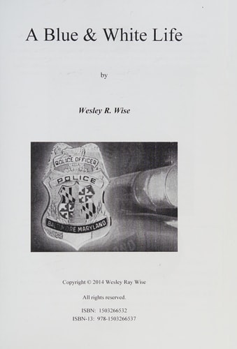 A Blue & White Life Real Life Stories - Policing Baltimore in the '70s and '80s
