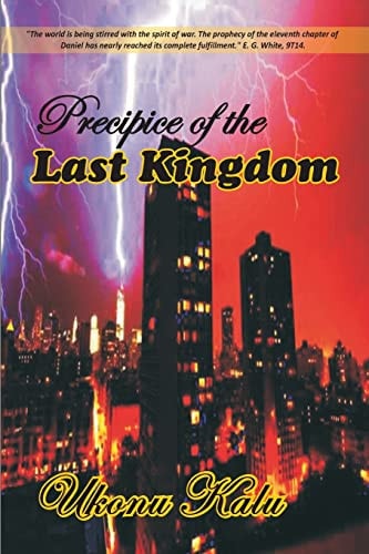 Precipice of the Last Kingdom Prepare for Enternity Or Risk Eternal Life.
