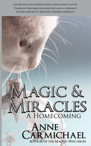 Magic & Miracles A Homecoming