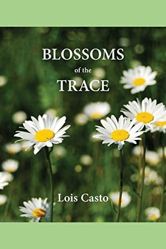 Blossoms on the Trace