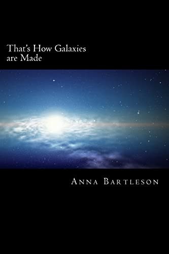 That's How Galaxies Are Made