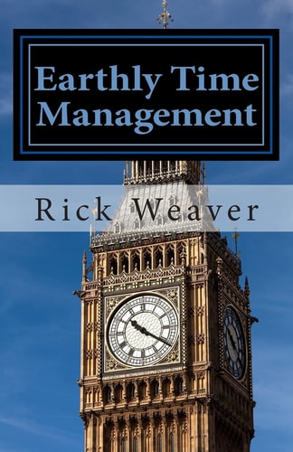 Earthly Time Management 6 Unique Techniques for Christians