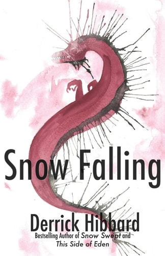 Snow Falling Book Two in the Snow Swept Trilogy