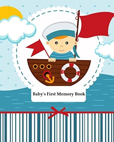 Baby's First Memory Book Baby's First Memory Book; Sailor Baby