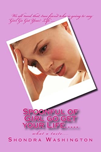 Spoonful of Girl Go Get Your Life... . . What a Taste... .