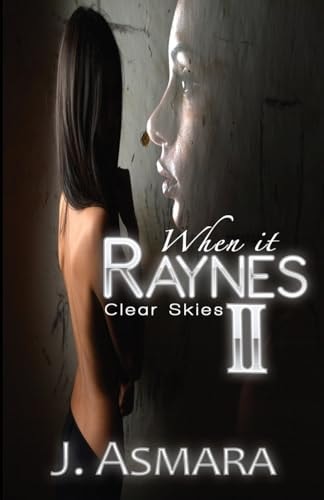 When It Raynes Clear Skies