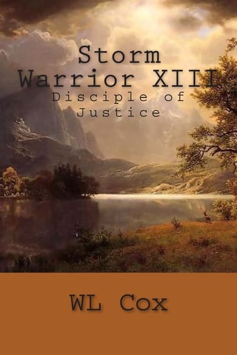 Storm Warrior XIII Disciple of Justice