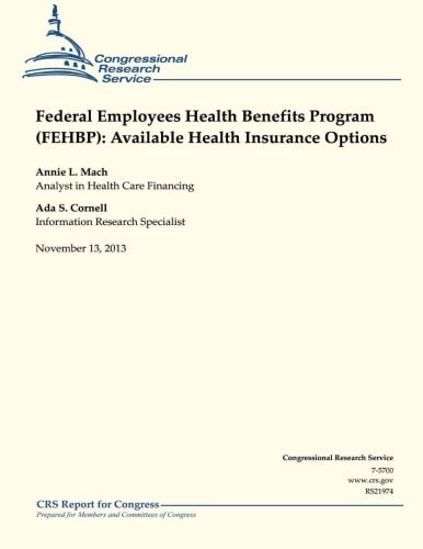 Federal Employees Health Benefits Program (FEHBP) Available Health Insurance Options