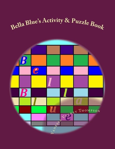 Bella Blue's Activity and Puzzle Book