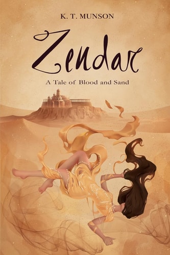 Zendar A Tale of Blood and Sand