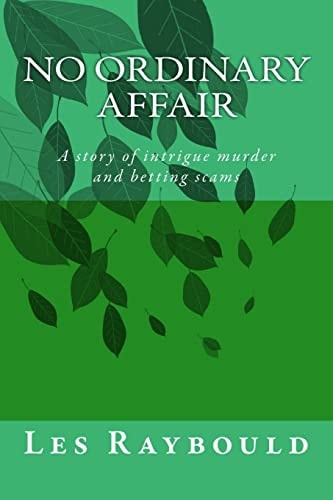 No Ordinary Affair A Story of Bowls, Murder and Betting Scams