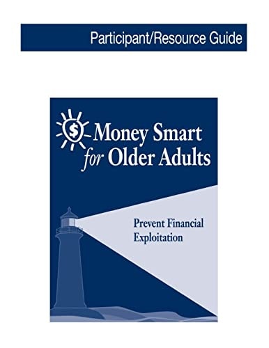 Money Smart for Older Adults Prevent Financial Exploitation