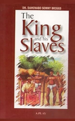 The King and His Slaves