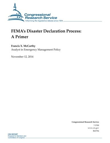 FEMA's Disaster Declaration Process A Primer