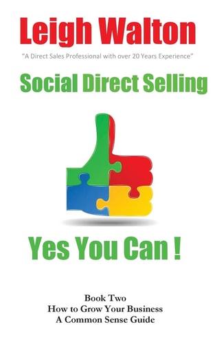 Social Direct Selling Yes You Can Book Two How to Grow Your Business