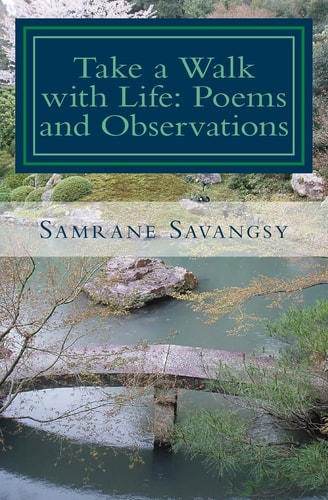 Take a Walk with Life Poems and Observations