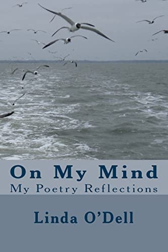 On My Mind My Poetry Reflections
