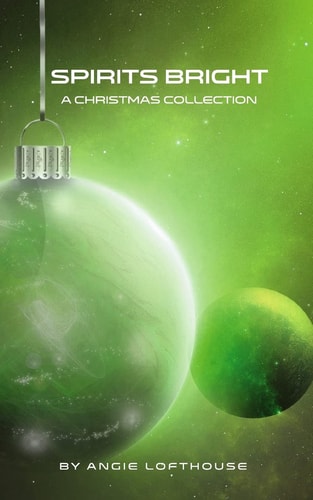 Spirits Bright A Christmas Collection