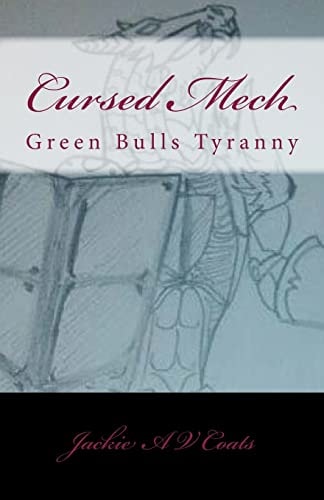 Cursed Mech Green Bull's Tyranny