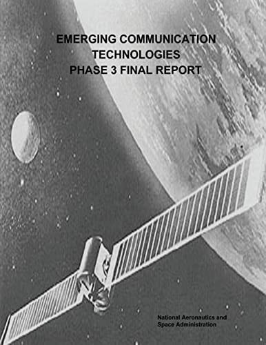 Emerging Communication Technologies (ECT) Phase 3 Final Report
