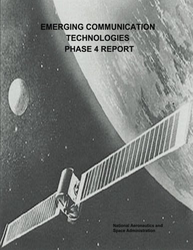 Emerging Communication Technologies (ECT) Phase 4 Report