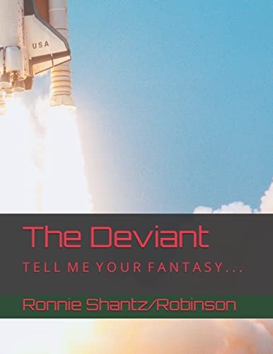 The Deviant T E L L M E Y O U R F a N T a S Y ...