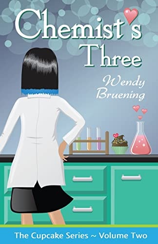 Chemist's Three (The Cupcake Series Book 2)