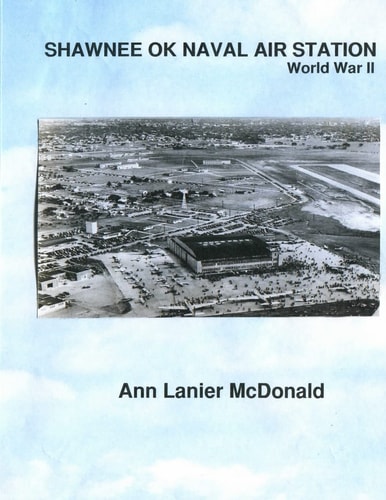 Shawnee Ok Naval Air Station World War II