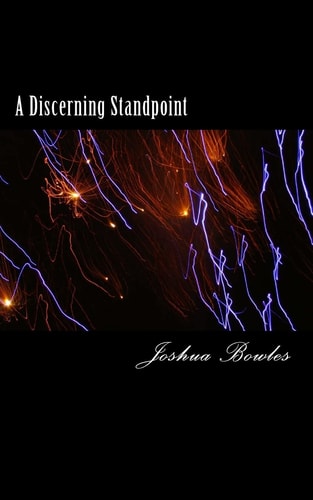 A Discerning Standpoint The Beginning of an Awakening