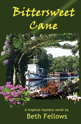 Bittersweet Cane A Tropical Mystery Novel